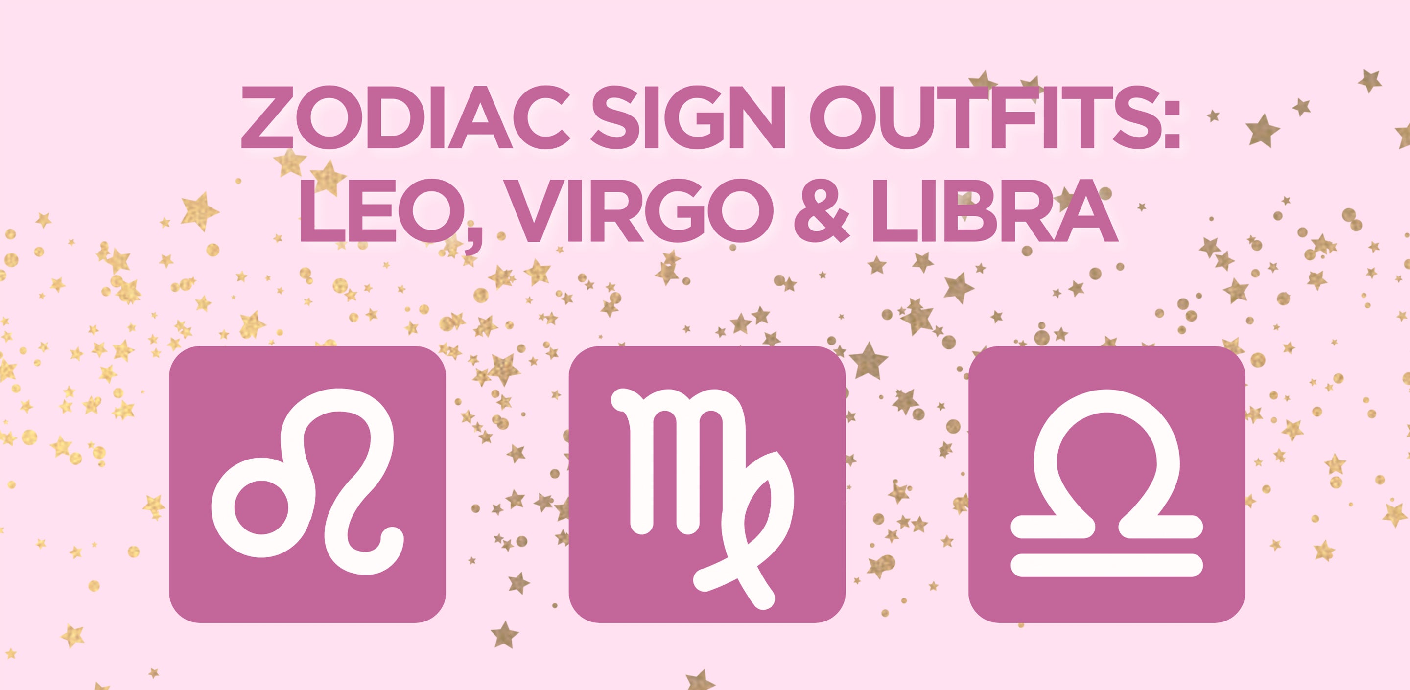 Leo Zodiac Outfits Leo Star Signs Clothes Leo Zodiac Sign Clothes Fashion Zodiac Leo Zodiac Outfits Leo Star Signs Clothes Leo Zodiac Sign Clothes Fashion Zodiac
