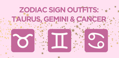 Zodiac Sign Outfit Inspo: Taurus, Gemini & Cancer